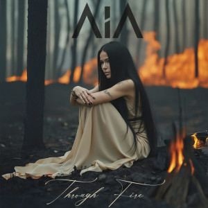 收听AIA的Through Fire歌词歌曲