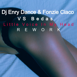 Listen to Little Voice in My Head (Cut Rework) song with lyrics from Dj Enry Dance