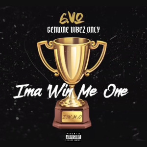 Album I.W.M.O (Ima Win Me One) (Explicit) from G.V.O Genuine Vibez Only