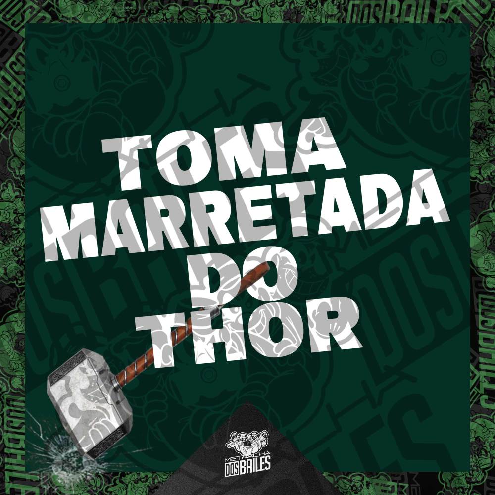 Toma Marretada do Thor (Explicit)
