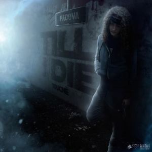 Album TILL I DIE (Explicit) from Touché