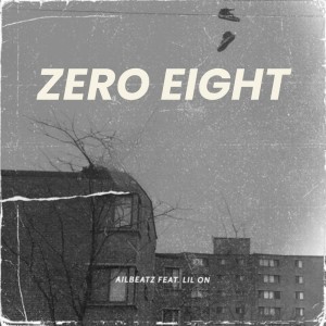 AILBEATZ的专辑Zero Eight