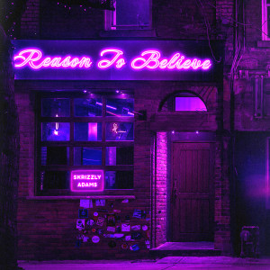 Listen to Reason to Believe song with lyrics from Skrizzly Adams
