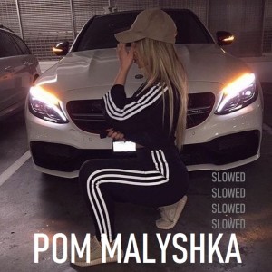 Album Pom Malyshka (Slowed) oleh KEAN DYSSO