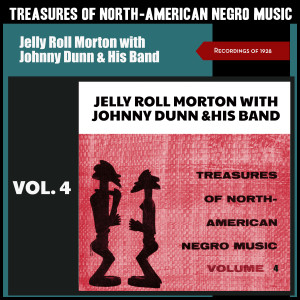Album Treasures of North American Negro Music, Vol. 4 from Jelly Roll Morton