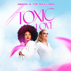 Abiana的專輯Toxic Love