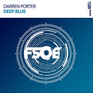 Listen to Deep Blue (Original Mix) song with lyrics from Darren Porter