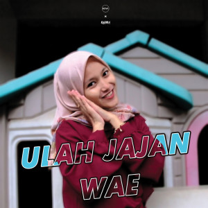 Album Ulah Jajan Wae from NOVA BUDIMAN