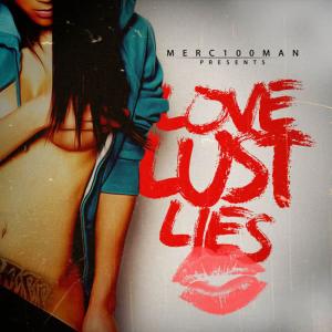 Various Artists的專輯Merc100man Presents: Love Lust Lies