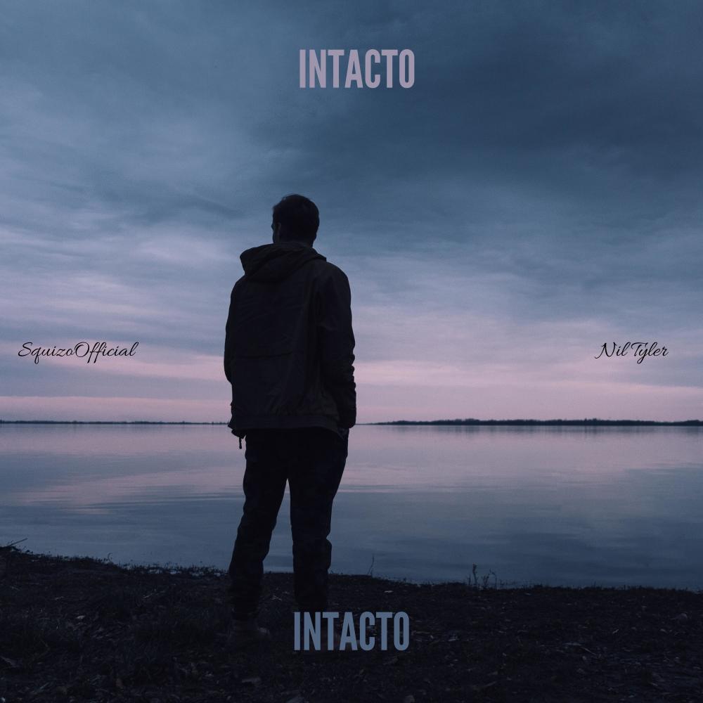 Intacto (feat. Squizo) (Explicit)