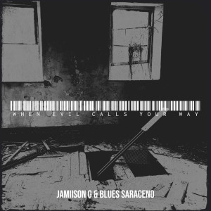 Album When Evil Calls Your Way (Explicit) from Blues Saraceno