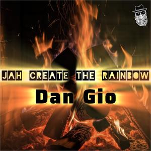 ดาวน์โหลดและฟังเพลง Jah Create The RainBow พร้อมเนื้อเพลงจาก Dan Gio