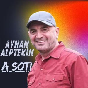 Listen to A Soti song with lyrics from Ayhan Alptekin