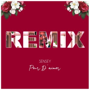 ดาวน์โหลดและฟังเพลง Peur d'aimer (Remix) พร้อมเนื้อเพลงจาก SenSey'