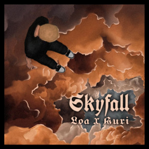 Listen to Skyfall (Explicit) song with lyrics from Loa