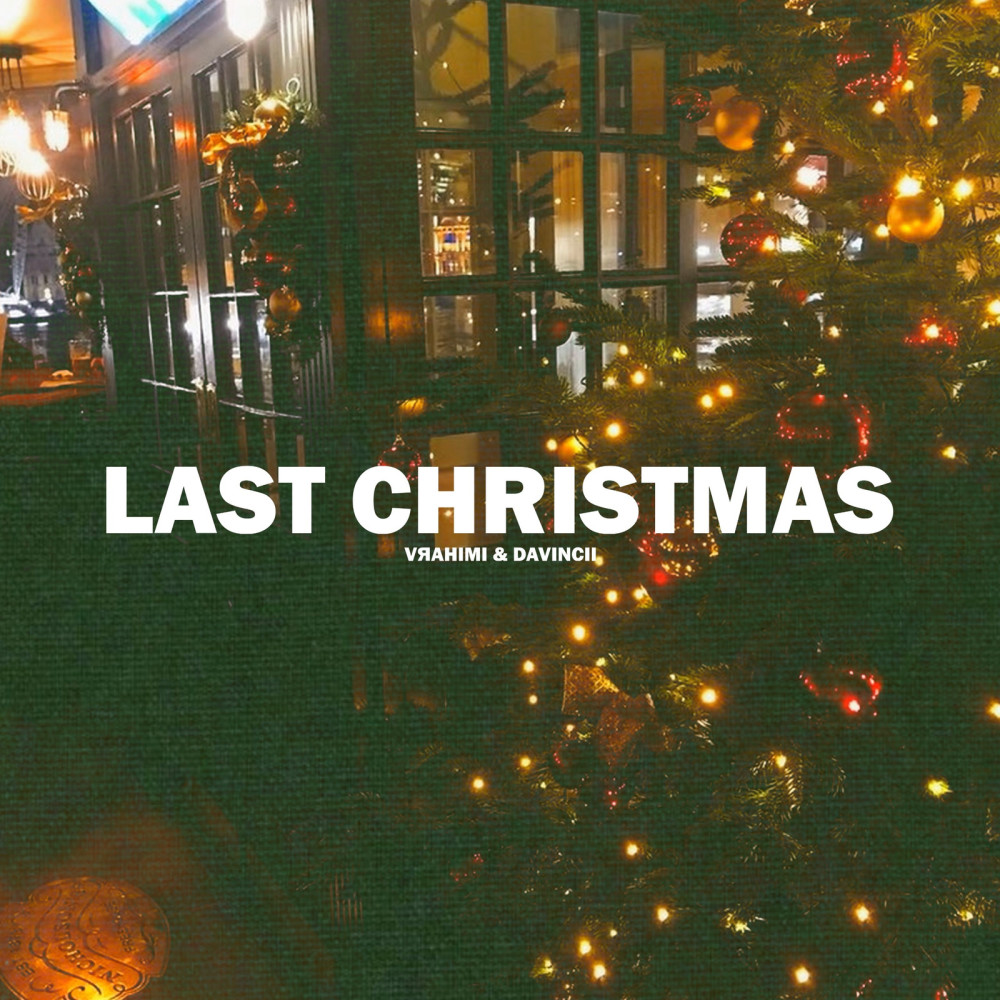 Last Christmas