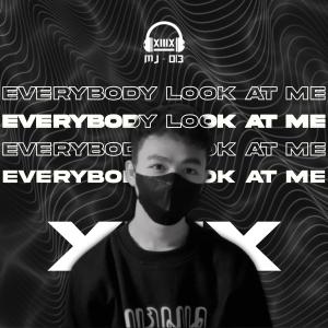 Album Everybody Look At Me oleh MJ - 013