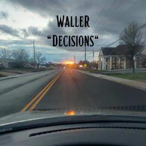 Waller的專輯Decisions