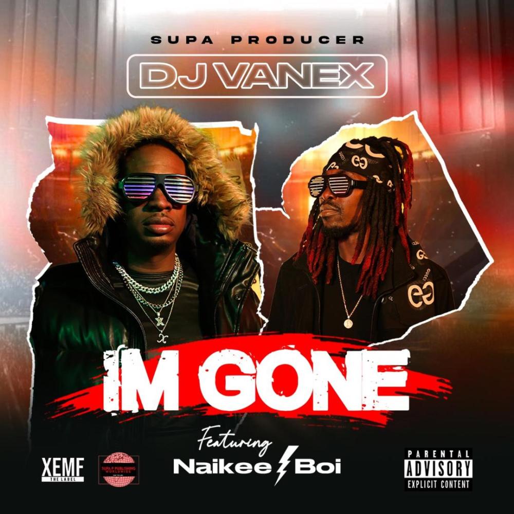 IM GONE (feat. Naikee Boi) (Explicit)