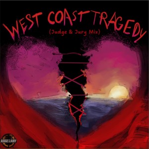 Album West Coast Tragedy (Judge & Jury Mix) from Mitch Jones