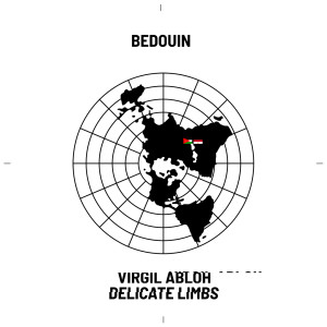 收聽Virgil Abloh的Delicate Limbs (Bedouin Remix)歌詞歌曲