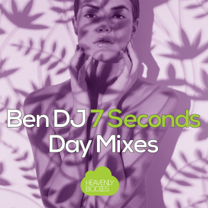 收聽Ben DJ的7 Seconds (Eric Powa B Deep In My Soul Remix)歌詞歌曲