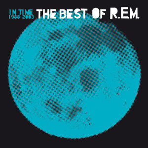 R.E.M.的專輯In Time: The Best Of R.E.M. 1988-2003