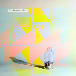 Listen to Gems song with lyrics from The Lagoons