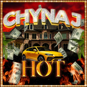 Listen to Hot song with lyrics from chyna j