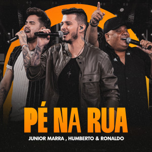 Humberto & Ronaldo的專輯Pé Na Rua (Ao Vivo)