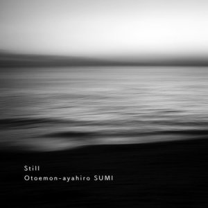 Otoemon-ayahiro SUMI的專輯Still