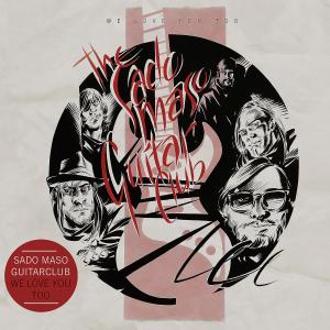 收聽The Sado Maso Guitar Club的Get The Sound歌詞歌曲