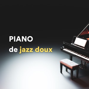 Album Piano De Jazz Doux from Jazz Relax