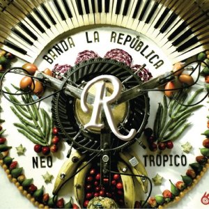 อัลบัม Neotrópico ศิลปิน La República