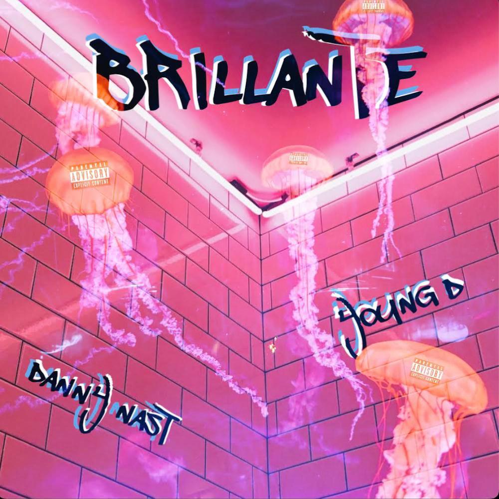 BRILLANTE (feat. Youngsito) (Explicit)