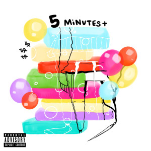 Listen to 5 Minutes (Explicit) song with lyrics from Janssen