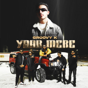 Listen to Yaar Mere song with lyrics from Groovy K