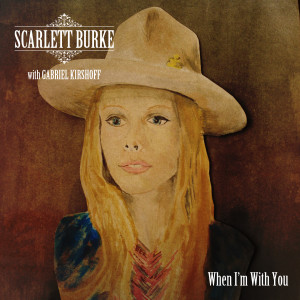 Album When I'm With You from Scarlett Burke