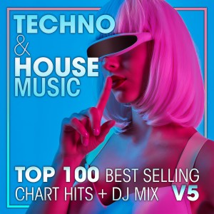 Doctor Spook的專輯Techno & House Music Top 100 Best Selling Chart Hits + DJ Mix V5