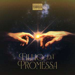 收聽OneBlack的Filho da Promessa (Explicit)歌詞歌曲