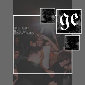 Album Tech House Beats for Birthday Parties from 