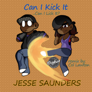 อัลบัม Can I Kick It ศิลปิน Jesse Saunders