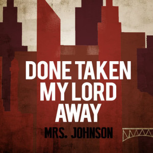 ดาวน์โหลดและฟังเพลง Father, I Stretch My Hand to Thee พร้อมเนื้อเพลงจาก Mrs. Johnson