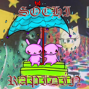 收聽Sochi的Rapidín歌詞歌曲