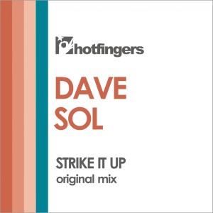 Listen to Strike It Up song with lyrics from Dave Sol
