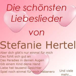 收聽Stefanie Hertel的Aber dich gibt's nur einmal für mich歌詞歌曲