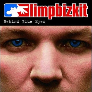 Limp Bizkit的專輯Behind Blue Eyes