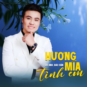 Album Hương Mía Tình Em from Dư Anh