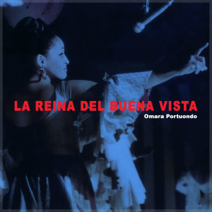 Omara Portuondo的專輯La Reina del Buena Vista