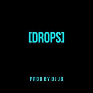 Listen to DROPS (Explicit) song with lyrics from Dj jb